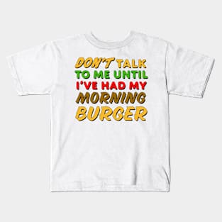 Morning Burger Kids T-Shirt